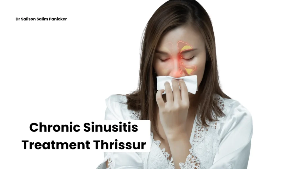 Chronic sinusitis treatment Thrissur