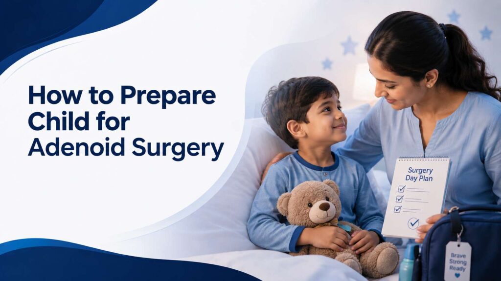 How to prepare child for adenoid surgery illustrated with calm pediatric ENT consultation and emotional support concept